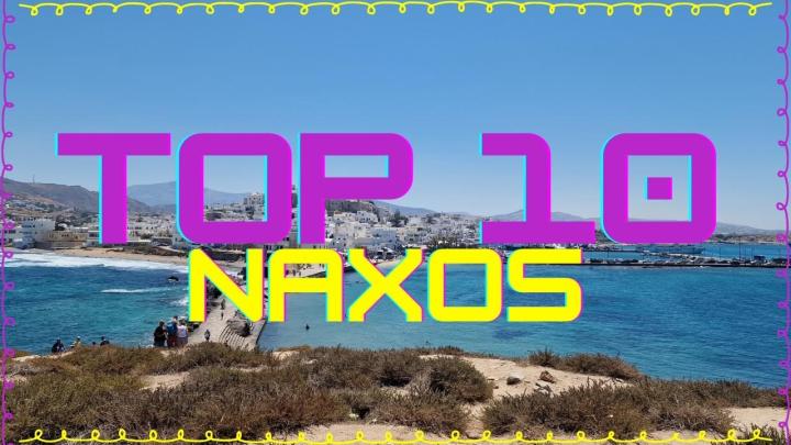 NAXOS: TOP 10 LUGARES IMPRESCINDIBLES